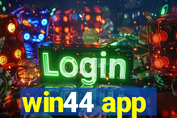 win44 app